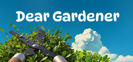 Dear Gardener