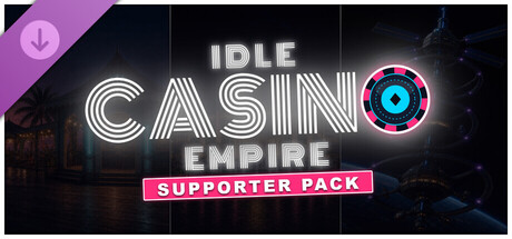 Idle Casino Empire - Supporter Pack