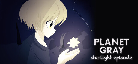 Planet Gray Starlight Episode