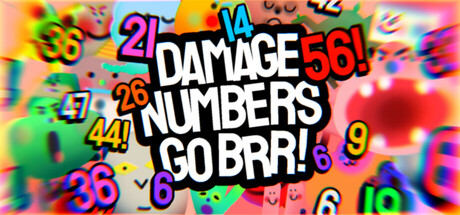 Damage Numbers Go Brr!