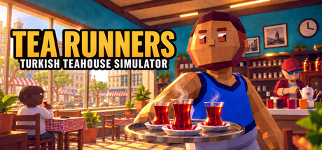 Tea Runners: Turkish Teahouse Simulator