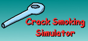 Crack Smoking Simulator