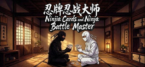 忍牌忍战大师Ninja Cards and Ninja Battle Master