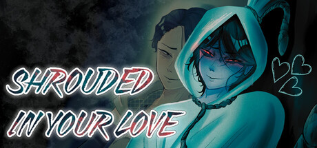 Shrouded in Your Love — Steam header