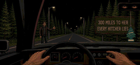 300 MILES TO HER: Every Hitcher Lies — Steam header