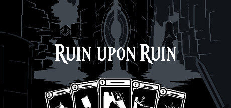 Ruin Upon Ruin — Steam header