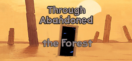 Through Abandoned: The Forest — Steam header