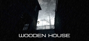 Wooden House