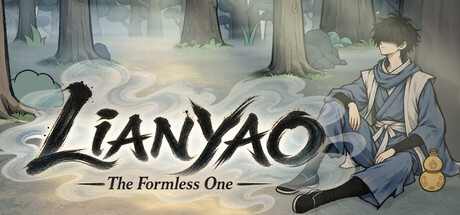 LIANYAO:The Formless One