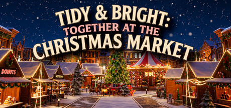 Tidy & Bright: Together at the Christmas Market