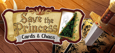 Save the princess : Cards & Chaos — Steam header
