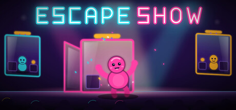 ESCAPE SHOW