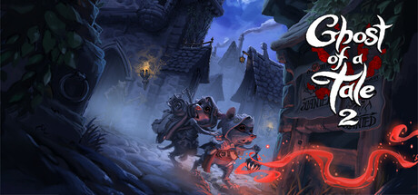 Ghost of a Tale 2 banner