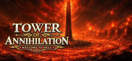 Tower of Annihilation: Welcome to Hell