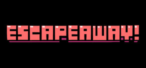 ESCAPEAWAY!
