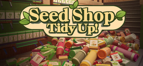 Seed Shop: Tidy Up! — Steam header