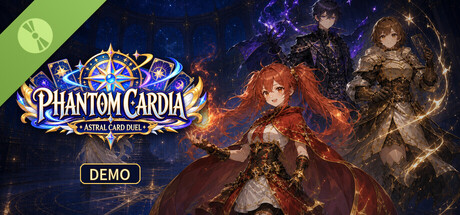 Phantom Cardia: Astral Card Duel Demo