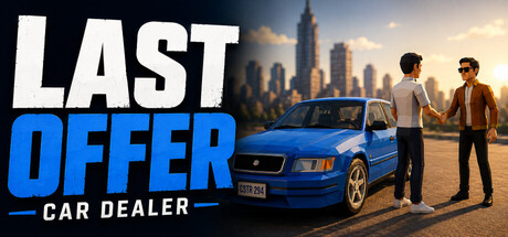 Last Offer: Car Dealer