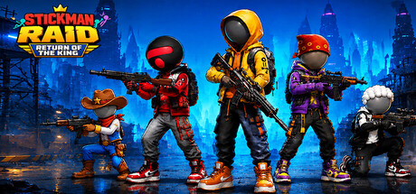 Stickman Raid: Return of the King