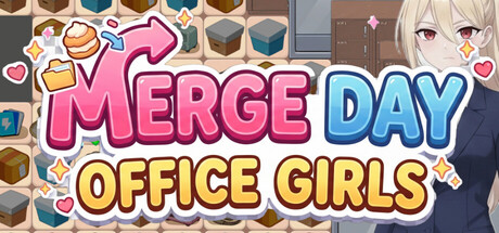 Merge Day: Office Girls