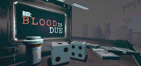 BID: Blood Is Due
