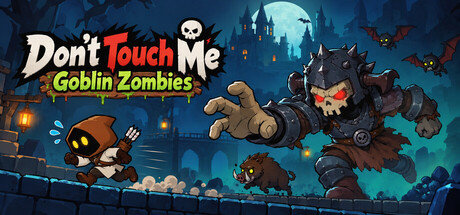 Don't Touch Me - Goblin Zombies — Steam header
