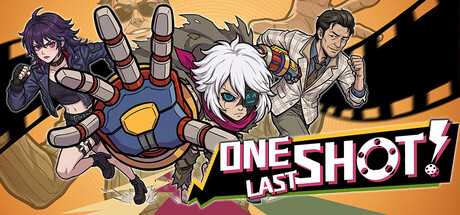One Last Shot！