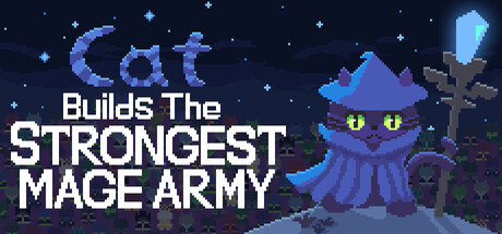 Cat Builds the Strongest Mage Army — Steam header