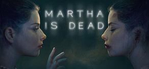 Martha Is Dead