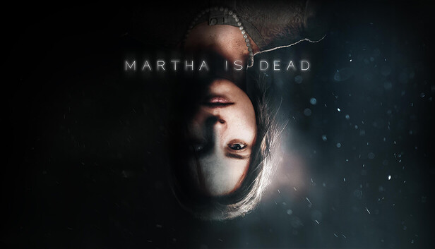 MARTHA IS DEAD