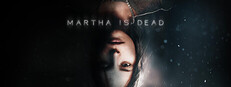 Martha Is Dead