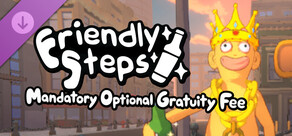 Friendly Steps: Mandatory Optional Gratuity Fee