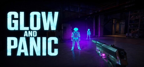 Glow and Panic