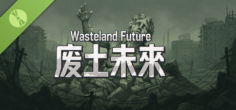 Wasteland Future Demo