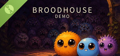 BROODHOUSE Demo