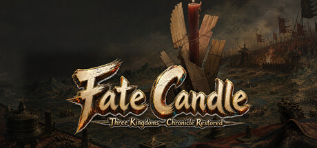 Fate Candle: Three Kingdoms - Chronicle Restored
