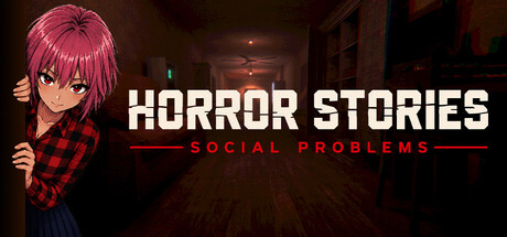 Horror Stories: Social Problems — Steam header
