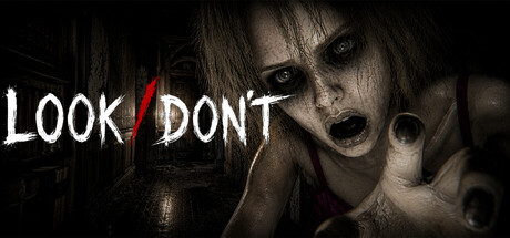LOOK / DON'T