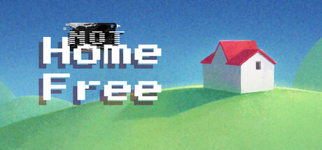 NOT Home Free