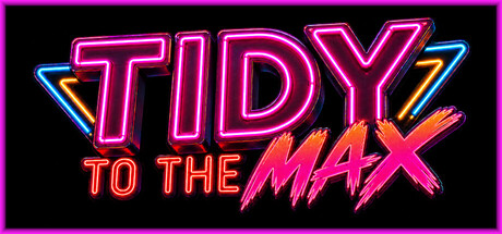 Tidy To The Max!