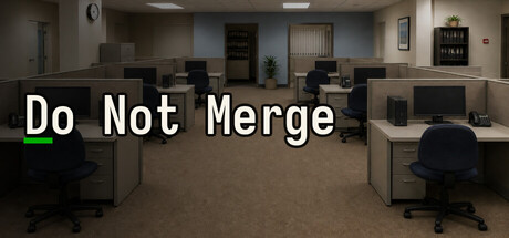 Do Not Merge