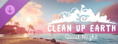 Clean Up Earth - Quiet Night