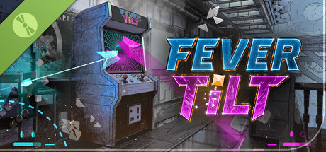 Fever Tilt Demo