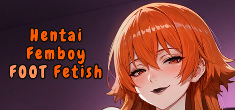Hentai Femboy FOOT Fetish — Steam header