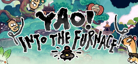 Yao! Into the Furnace