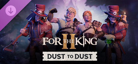 For The King II: Dust to Dust Character Pack