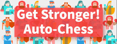 Get Stronger! Auto‑Chess