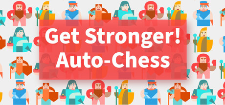 Get Stronger! Auto‑Chess