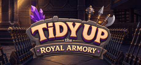Tidy Up the Royal Armory — Steam header