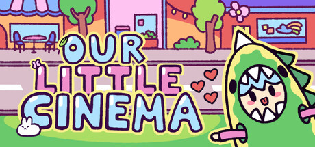 Our Little Cinema — Steam header